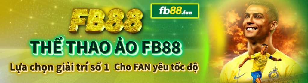 FB88 - Thể Thao Ảo FB88 – Chơi Bóng Đá Ảo, Đua Ngựa Ảo Cực Hấp Dẫn